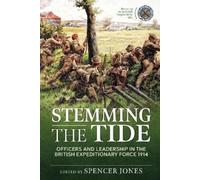 Spencer Jones Stemming the Tide (Tascabile) Wolverhampton Military Studies