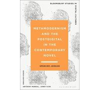 Spencer Jordan Metamodernism and the Postdigital in the Conte (Copertina rigida)