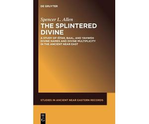 Spencer L. Allen The Splintered Divine (Copertina rigida)
