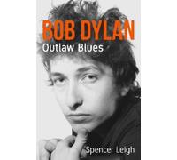 Spencer Leigh Bob Dylan (Tascabile)