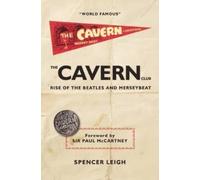 Spencer Leigh Cavern Club (Tascabile)