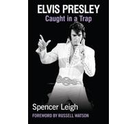 Spencer Leigh Elvis Presley (Tascabile)