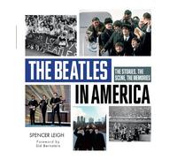 Spencer Leigh The Beatles in America (Copertina rigida)