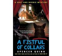 Spencer Quinn A Fistful of Collars (Tascabile) Chet and Bernie Mystery Series