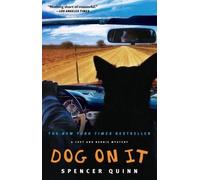 Spencer Quinn Dog on It (Tascabile) Chet and Bernie Mystery