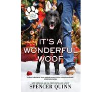 Spencer Quinn It's a Wonderful Woof (Tascabile) Chet & Bernie Mystery