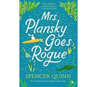 Spencer Quinn Mrs. Plansky Goes Rogue (Copertina rigida) Mrs. Plansky