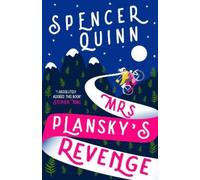 Spencer Quinn Mrs Plansky's Revenge (Copertina rigida)