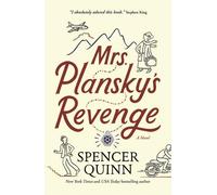 Spencer Quinn Mrs. Plansky's Revenge (Copertina rigida)