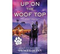 Spencer Quinn Up on the Woof Top (Tascabile)