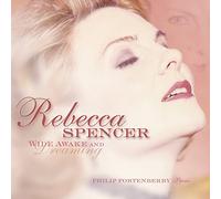Spencer, Rebecca - Wide Awake & Dreaming