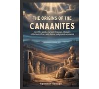 Spencer Savage The Origins of the Canaanites (Tascabile)