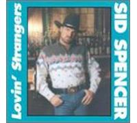 Spencer, Sid - Lovin Stranger