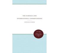 Spencer Stoker The Schools and International Understanding (Tascabile)