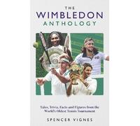 Spencer Vignes The Wimbledon Anthology (Copertina rigida)