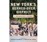 Spencer W. McBride New York's Burned-over District (Tascabile)