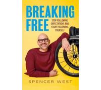 Spencer West Breaking Free (Tascabile)