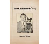Spencer Wright Enchanted Disney (Tascabile)