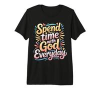 Spend Time with God Everyday Devozione Preghiera - Maglietta Premium