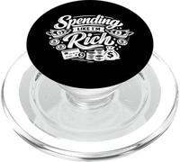 Spending Like I’m Rich Funny Quotes Expense for Hobby Humor PopSockets PopGrip per MagSafe