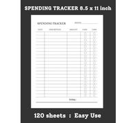 Spending Tracker | 120 Sheets | 8.5 x 11 Inches for Take Control of Your Money & Build Better Financial Habits! Ideal For: Personal budgeting, ... tracking, freelancers, small business owners