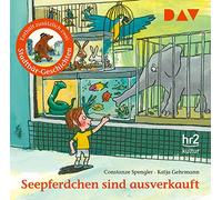 Spengler,Constanze;Gehrmann,Katja - Seepferdchen sind ausverkauft: ... und zwei Stadtbär-Geschichten. Ungekürzte szenische Lesungen mit Helge Heynold