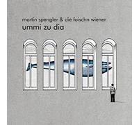 Spengler, Martin & Die Foischn W Ummi zu dia-SPENGLER, MARTIN DIE FOISCHN W (CD)