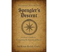 Spengler's Descent: A Ghost's Guide to Navigating the Seasons of Power