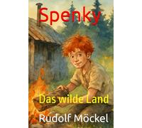 Spenky - Das wilde Land
