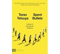 Spent Bullets: A Novel
