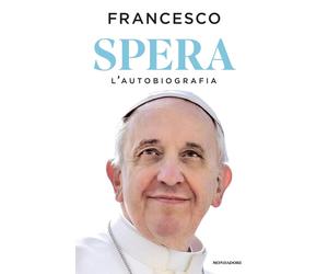 Spera. L'autobiografia [Hardcover] [Jan 14, 2025] Francesco (Jorge Mario Bergogl