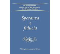 Speranza e fiducia. Attingi speranza in Cristo