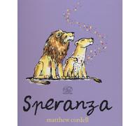 SPERANZA. EDIZ. A COLORI - Cordell Matthew - 2023 - Edizioni Clichy