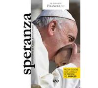 Speranza. Ediz. speciale giubileo