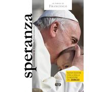 Speranza. Ediz. speciale giubileo