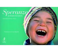 Speranze. 365 Pensieri D'Occidente - Olivier Föllmi e Danielle Föllmi - 2018
