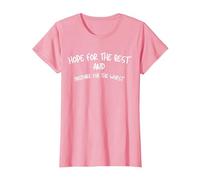 Sperare Il Meglio e prepararsi al peggio Maglietta, Donna, Rosa, 3XL