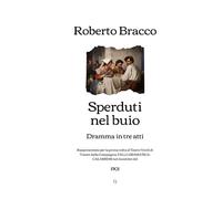 Sperduti nel buio: Dramma in tre atti (1901) (Italian Edition)