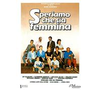 Speriamo Che Sia Femmina