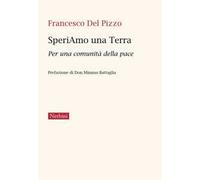 SperiAmo una Terra. Per una comunità della pace