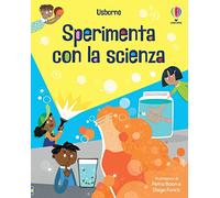 Usborne – Sperimenta con la scienza