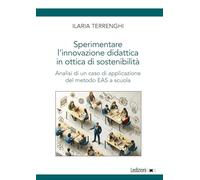 Sperimentare l'innovazione didattica in ottica di sostenibilità. Analisi d...