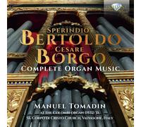 Sperindio Bertoldo Sperindio Bertoldo/Cesare Borgo: Complete Organ Music (CD)