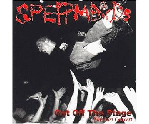 Spermbirds - Get Off the Stage