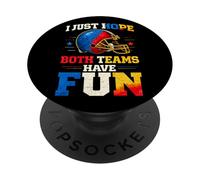 Spero solo che entrambe le squadre abbiano, Dicendo divertenti tifosi di calcio PopSockets PopGrip Adesivo