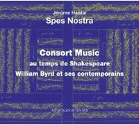 Spes Nostra Spes Nostra: Consort Music Au Temps De Shakespeare (CD)