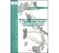 Spesa agricola regionale e «federalismo fiscale»