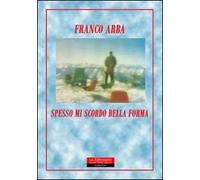 Spesso mi scordo della forma