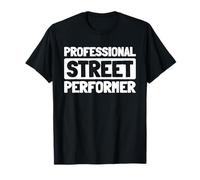 Spettacolo - Talento Musica Musicista Di Strada Maglietta