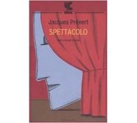 Spettacolo. Testo francese a fronte